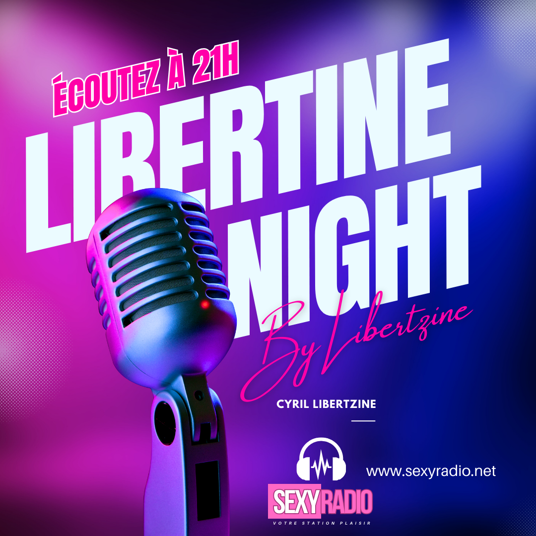 Night Libertine sexy radio